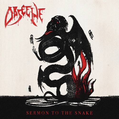Obscene (USA) : Sermon to the Snake